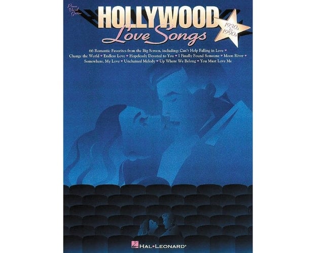 Hollywood Love Songs 1930s to 1990s : Piano, Vocal, Guitar