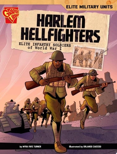 Harlem Hellfighters Elite Infantry Soldiers of World War I