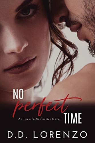 No PERFECT Time The IMPERFECTION Series