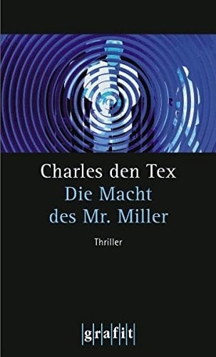 Die Macht des Mr. Miller Thriller