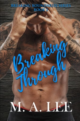 Breaking Through (Breaking Boundaries Series)