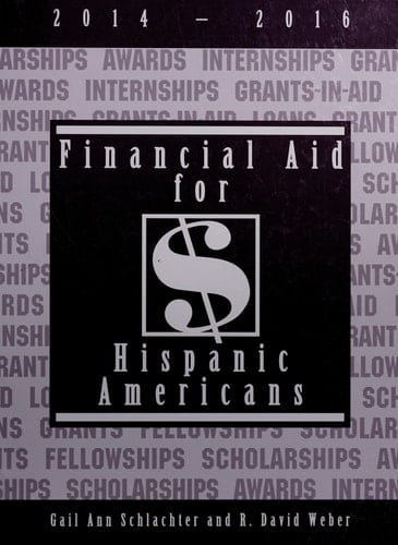 Financial Aid for Hispanic Americans 2014-2016 A Listing of Scholarships, Fellowships, Grants, Awards, and Other Sources of Free Money Available Primarily Or Exclusively to Hispanic Americans, Plus a Set of Six Indexes (program Title, Sponsoring Organization, Residency, Tenability, Subject, and Deadline Date)