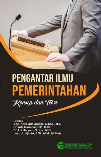 Pengantar Ilmu Pemerintahan : Konsep dan Teori