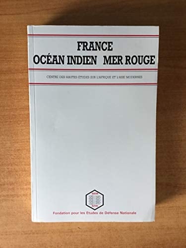 France, océan Indien, mer Rouge: Études (Collection Les 7 épées) (French Edition)