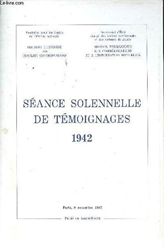 Séance solennelle de témoignages, 1941 Paris, Sénat, 7 mai 1986
