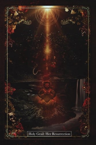 Holy Grail: Her Resurrection