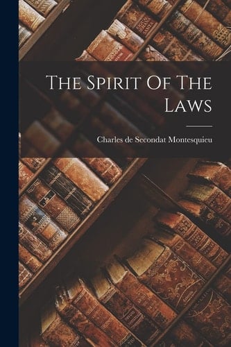 The Spirit Of The Laws