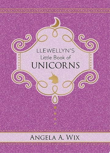Llewellyn's Little Book of Unicorns