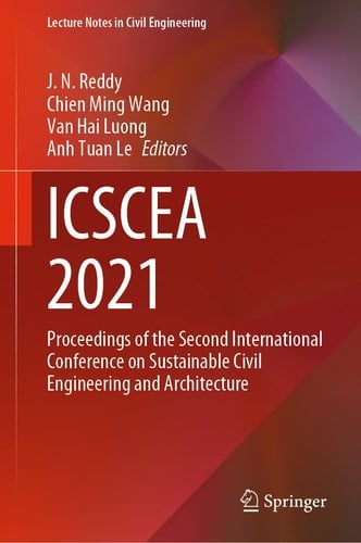 ICSCEA 2021 Proceedings of the Second International Conference on Sustainable Civil Engineering and Architecture