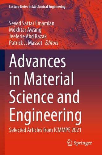 Advances in Material Science and Engineering Selected Articles from ICMMPE 2021