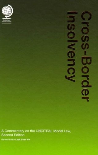 Cross-border Insolvency A Commentary on the UNCITRAL Model Law