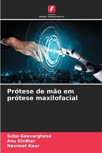 Prótese de mão em prótese maxilofacial (Portuguese Edition)