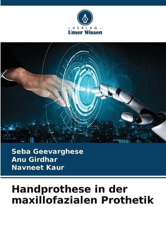 Handprothese in der maxillofazialen Prothetik (German Edition)