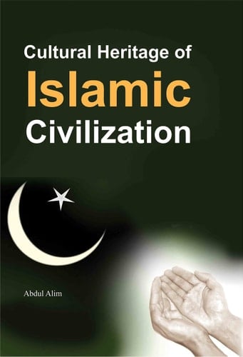 Cultural Heritage of Islamic Civilization