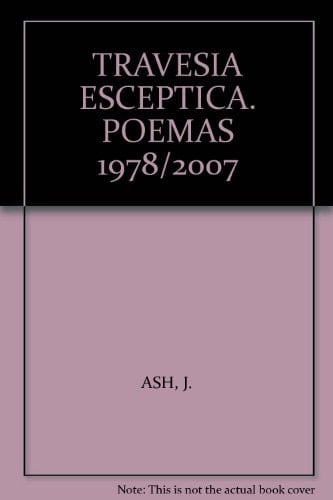 Travesía Escéptica Poemas, 1978-2007