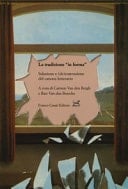 La tradizione "in forma" selezione e (de)costruzione del canone letterario