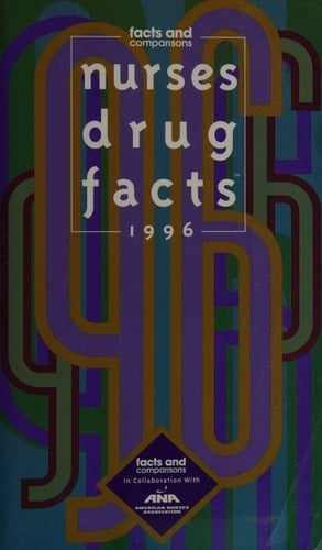 Nurses Drug Facts 1996