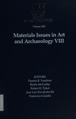 Materials Issues in Art and Archaeology VIII: Volume 1047
