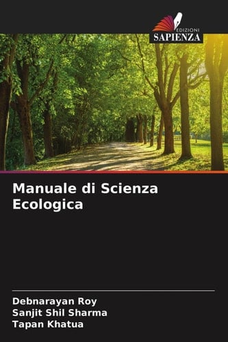 Manuale di Scienza Ecologica (Italian Edition)
