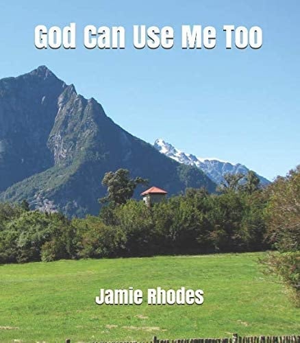 God Can Use Me Too