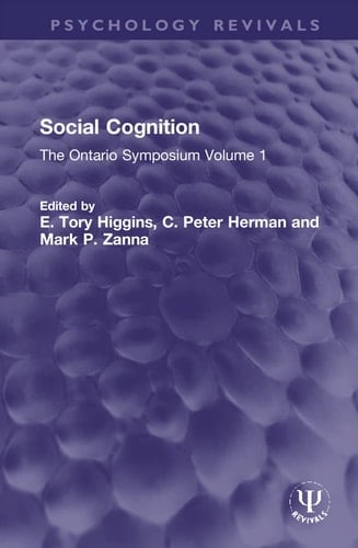 Social Cognition The Ontario Symposium Volume 1
