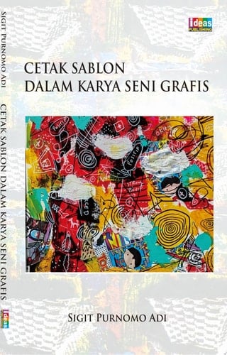 CETAK SABLON DALAM KARYA SENI GRAFIS