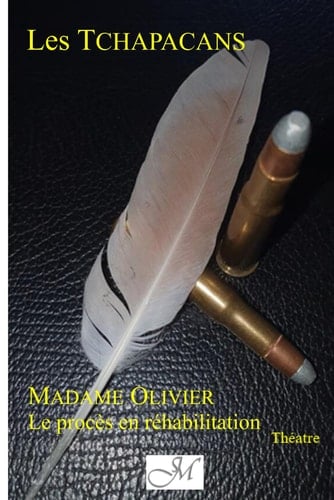 Madame Olivier: Le procès en réhabilitation (French Edition)