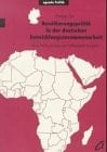 Bevölkerungspolitik in der deutschen Entwicklungszusammenarbeit: Eine Policy-Studie am Fallbeispiel Ruanda (Agenda Politik) (German Edition)