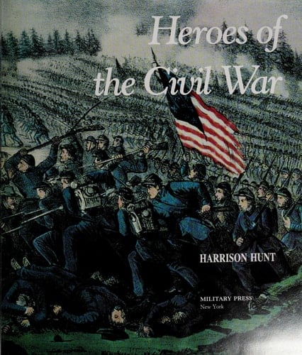 Heroes of the Civil War