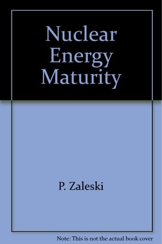 Nuclear Energy Maturity (Nuclear Fuel Performance & Management)