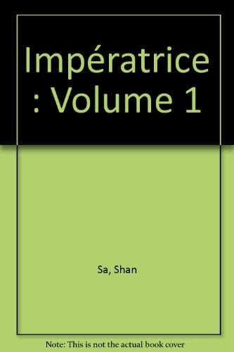 Impératrice Volume 1