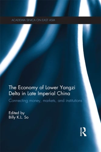 The Economy of Lower Yangzi Delta in Late Imperial China