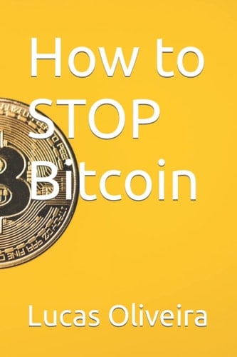 How to Stop Bitcoin
