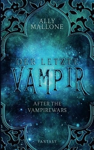 Der Letzte Vampir - after the Vampirewars