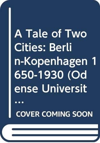 A Tale of two cities Berlin--Kopenhagen 1650-1930