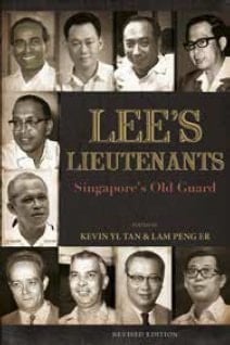 Lee's Lieutenants Singapore's Old Guard