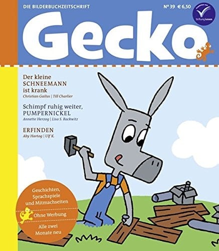 Gecko Kinderzeitschrift Band 39 Die Bilderbuch-Zeitschrift