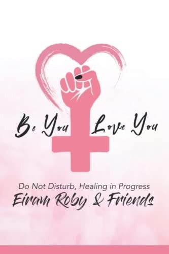 Be You Love You Do Not Disturb, Healing in Progress