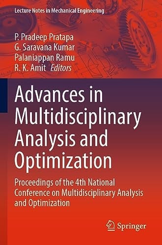 Advances in Multidisciplinary Analysis and Optimization Proceedings of the 4th National Conference on Multidisciplinary Analysis and Optimization