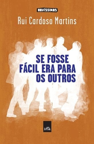 Se fosse fácil era para os outros