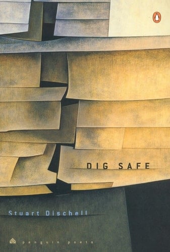 Dig Safe (Penguin Poets)