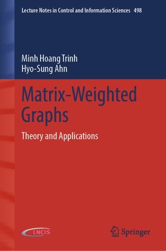 Matrix-Weighted Graphs
