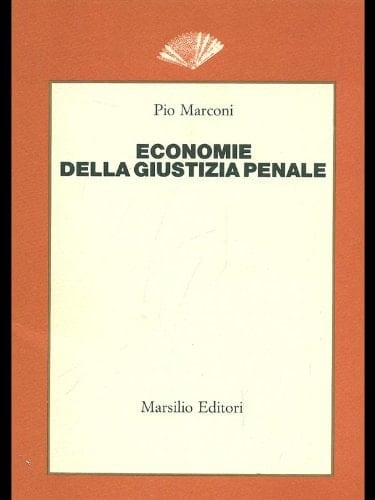 Economie della giustizia penale