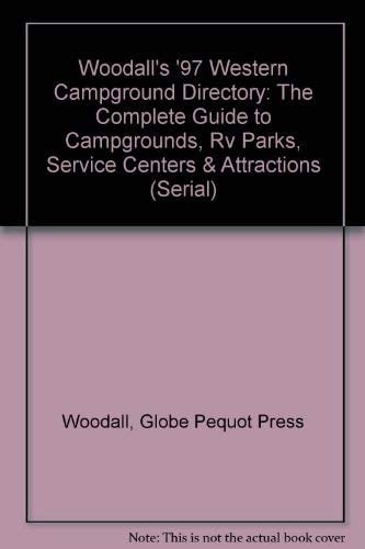 Woodall's 1997 Campground Directory Western