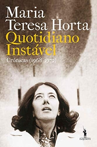Quotidiano instável crónicas (1968-1972)