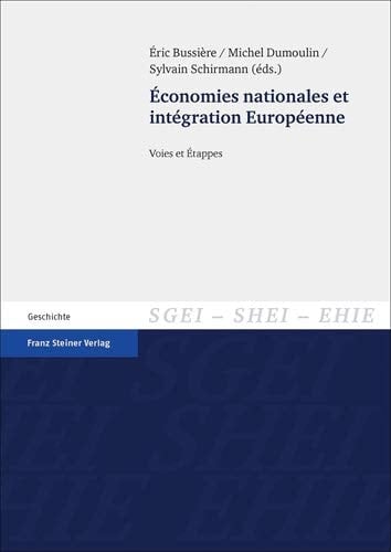 Economies nationales et intégration Européenne voies et étappes