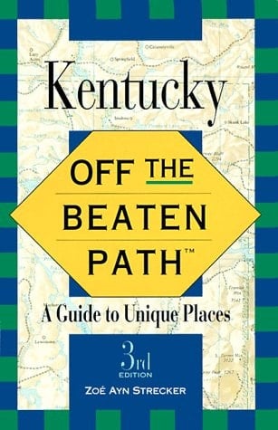 Kentucky A Guide to Unique Places