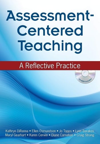 Assessment-Centered Teaching A Reflective Practice