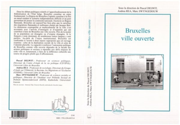 Bruxelles, ville ouverte Immigration et diversité culturelle au coeur de l'Europe