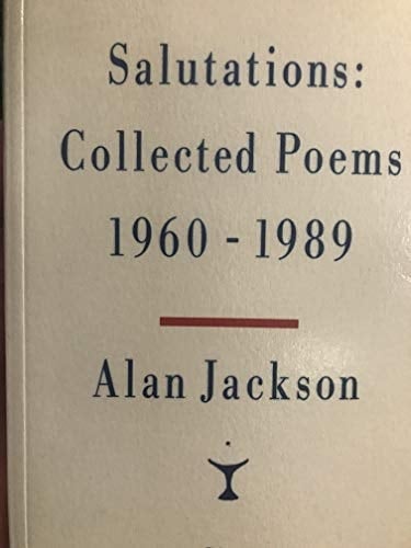 Salutations Collected Poems 1960-1989